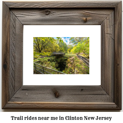 trail rides near me in Clinton, New Jersey